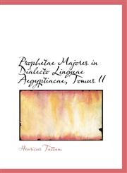 Prophetae Majores in Dialecto Linguae Aegyptiacae, Tomus II,1426483368,9781426483363