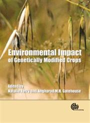 Environmental Impact of Genetically Modified Crops,1845934091,9781845934095