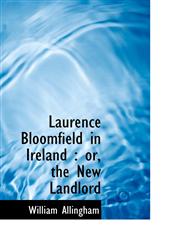Laurence Bloomfield in Ireland or, the New Landlord,1116148250,9781116148251