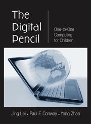 The Digital Pencil One-to-One Computing for Children,0805860606,9780805860603