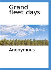 Grand fleet days,1117342093,9781117342092