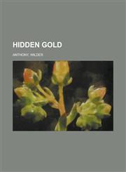 Hidden Gold,1153787253,9781153787253