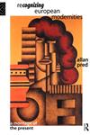 Recognising European Modernities A Montage of the Present,0415121361,9780415121361