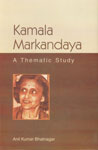 Kamala Markandaya A Thematic Study,8185431566,9788185431567