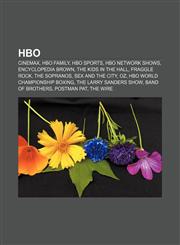 HBO Cinemax, HBO Family, HBO Sports, HBO network shows, Encyclopedia Brown, The Kids in the Hall, Fraggle Rock, The Sopranos, Sex and the City,1233268848,9781233268849