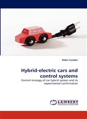 Hybrid-Electric Cars and Control Systems,3838391810,9783838391816
