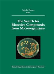 The Search for Bioactive Compounds from Microorganisms,0387977554,9780387977553