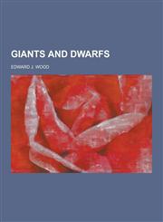 Giants and Dwarfs,1230228098,9781230228099