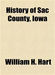 History of Sac County, Iowa,1153384655,9781153384650