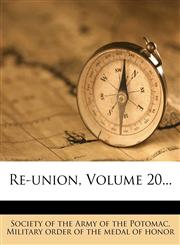 Re-union, Volume 20...,1278360220,9781278360225