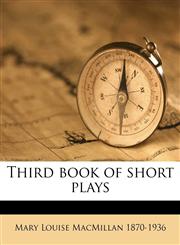 Third book of short plays,1175818569,9781175818560