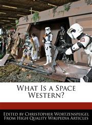 What Is a Space Western?,1241729166,9781241729165