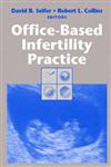 Office-Based Infertility Practice,0387983902,9780387983905