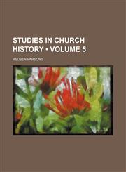 Studies in Church History (Volume 5),1154328902,9781154328905
