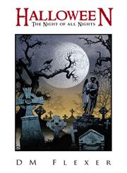 Halloween The Night of All Nights,1491809299,9781491809297