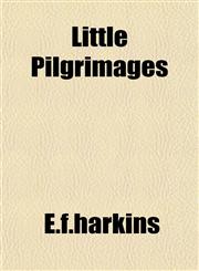 Little Pilgrimages,1153009218,9781153009218