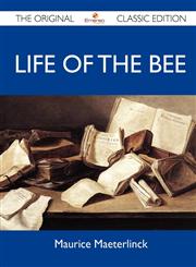 Life of the Bee - The Original Classic Edition,1486146635,9781486146635
