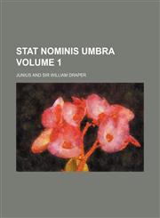 Stat Nominis Umbra Volume 1,1236663128,9781236663122