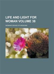 Life and Light for Woman (V.4),1153245922,9781153245920