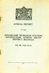 Annual Report of the Sugarcane Research Station, Gudiyattam (North Arcot District, Madras) for the Year - 1937-38