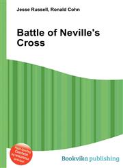 Battle of Neville's Cross,5511009695,9785511009698