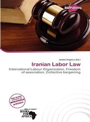 Iranian Labor Law,6201471170,9786201471177