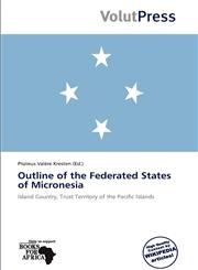 Outline of the Federated States of Micronesia,6139046289,9786139046287