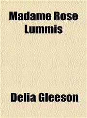 Madame Rose Lummis,1153016613,9781153016612