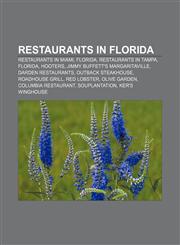 Restaurants in Florida Restaurants in Miami, Florida, Restaurants in Tampa, Florida, Hooters, Jimmy Buffett's Margaritaville,1156585295,9781156585290