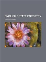 English estate forestry,1150551259,9781150551253