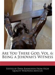 Are You There God, Vol. 6 Being a Jehovah's Witness,1241111685,9781241111687