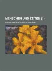 Menschen Und Zeiten (1 ),1234881586,9781234881580