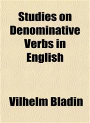 Studies on Denominative Verbs in English,1151441031,9781151441034