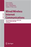 Wired/Wireless Internet Communications 6th International Conference, WWIC 2008 Tampere, Finland, May 28-30, 2008 Proceedings,3540688056,9783540688051