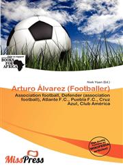 Arturo Álvarez (Footballer),6137740528,9786137740521