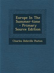 Europe in the Summer-Time - Primary Source Edition,1295662647,9781295662647