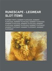 RuneScape - Legwear slot items Acrobat pants, Adamant platelegs, Adamant platelegs, Adamant platelegs, Adamant platelegs, Adamant platelegs, Adamant platelegs, Adamant platelegs, Adamant platelegs, Adamant plateskirt, Adamant plateskirt, Adamant plateski,1234656701,9781234656706