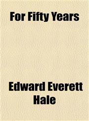 For Fifty Years,1151678589,9781151678584