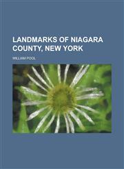Landmarks of Niagara County, New York,1236743598,9781236743596