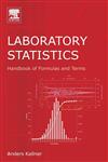 Laboratory Statistics Handbook of Formulas and Terms,0124169716,9780124169715