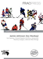 Jamie Johnson (Ice Hockey),6201161201,9786201161207