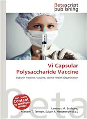 Vi Capsular Polysaccharide Vaccine,6133131829,9786133131828