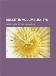 Bulletin Volume 351-375,1236977998,9781236977991