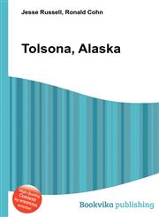 Tolsona, Alaska,5511626678,9785511626673