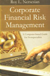 Corporate Financial Risk Management A Computer-based Guide for Nonspecialists 1st Jaico Impression,8179929272,9788179929278