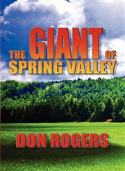 The Giant of Spring Valley,1608369633,9781608369638