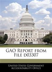 GAO Report from File d03307,1240672527,9781240672523