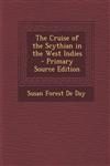 The Cruise of the Scythian in the West Indies - Primary Source Edition,1293326070,9781293326077