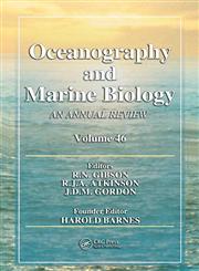 Oceanography and Marine Biology An Annual Review Vol. 46,1420065742,9781420065749