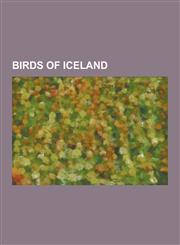 Birds of Iceland Ortolan Bunting, Mandarin Duck, Red-Throated Loon, Mallard, Black-Browed Albatross, Northern Pintail, Canada Goose, Li,1230530576,9781230530574